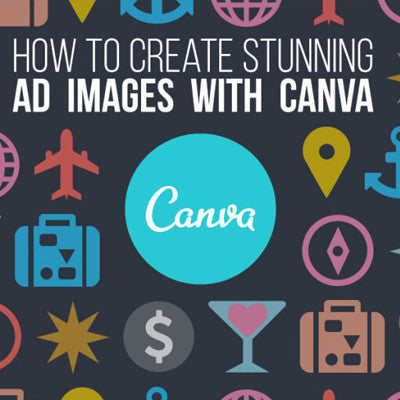 Create Stunning Ad Images with Canva